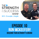 #012 Building your authority and personal brand with Ron McKeefery: The Strength and Success Show Episode 10