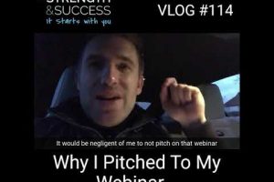 Why I Pitched To My Webinar