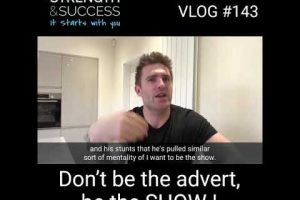 VLOG 143 – Don’t Be The Advert