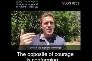 VLOG 263 | The opposite of courage in conforming