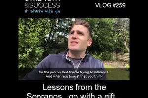 VLOG 259 | Lessons from the sopranos…go with a gift…