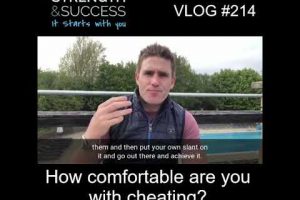 VLOG 214 | How comfortable are you with cheating?